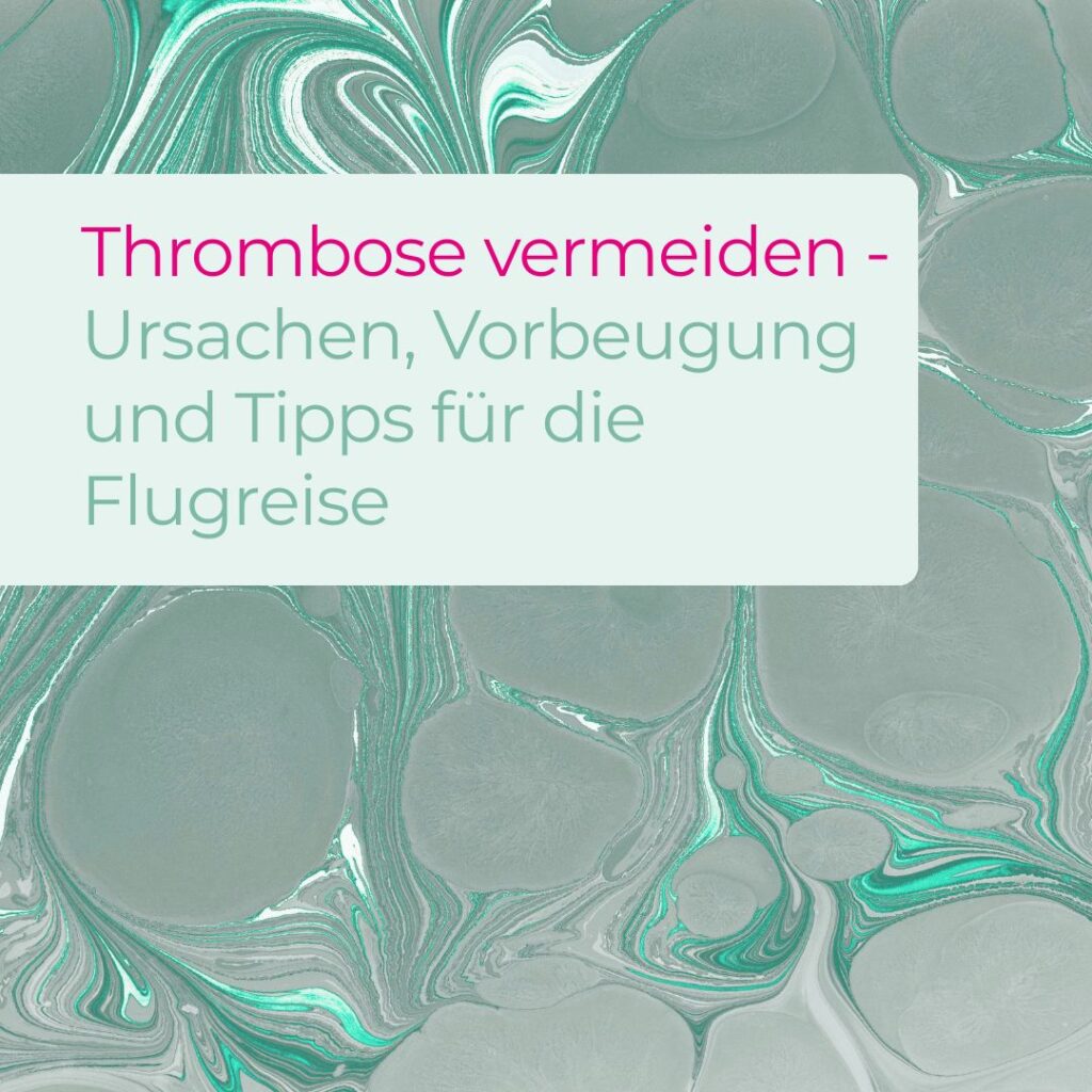 Thrombose vermeiden
