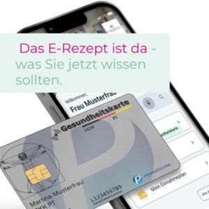 Das E-Rezept ist da - was Sie jetzt wissen sollten.