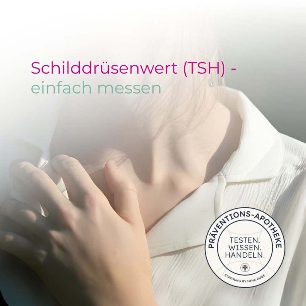 Schilddrüsenwert (TSH Wert) - einfach testen